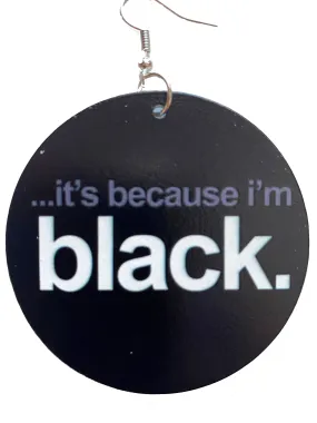 It's because I'm Black | Natural Hair Jewelry | Afrocentric Accessories